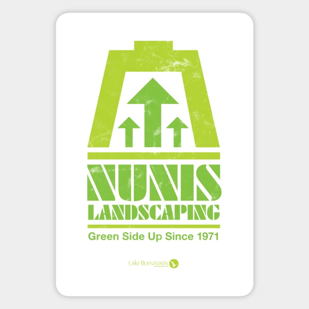 Nunis Landscaping Green Side Up Magnet by RetroWDW